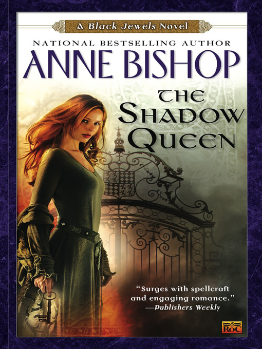 Title details for The Shadow Queen by Anne Bishop - Wait list